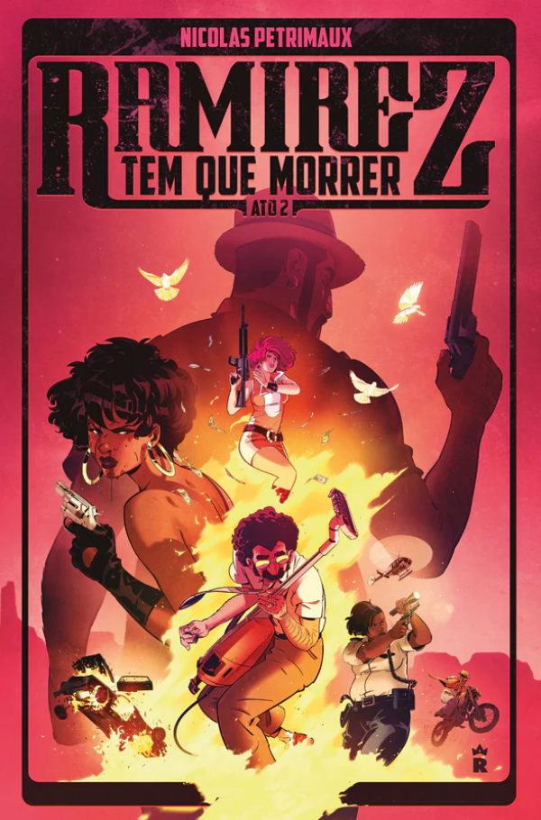 Ramirez Tem que Morrer – Ato 2