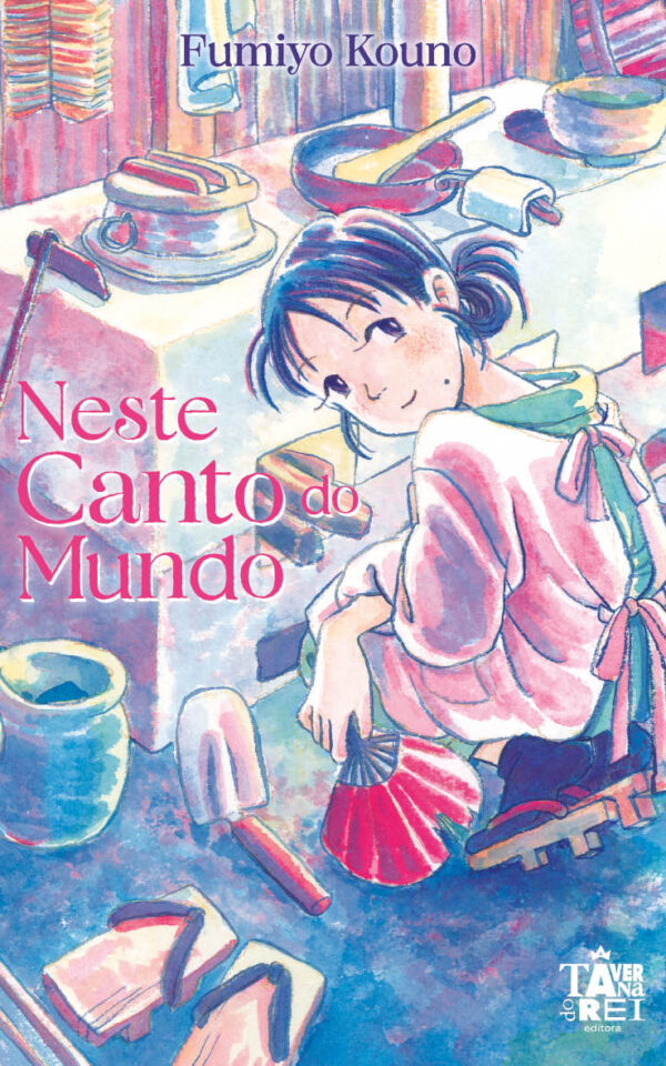 [PRÉ-VENDA] Neste Canto do Mundo – Volume Único