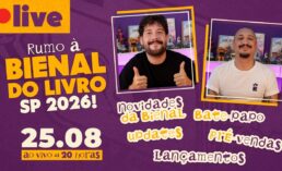 Rumo à Bienal do Livro SP 2026! | Novidades, Lançamentos e Pré-vendas